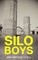 Silo Boys