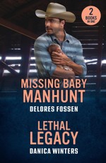 Missing Baby Manhunt / Lethal Legacy