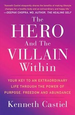 The Hero and the Villain Within
