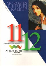 Aš esu, tu esi, mes esame... Mokomės lietuvių kalbos. Vadovėlis 11-12 klasei