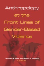 Anthropology at the Front Lines of Gender-Based Violence