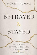 Betrayed & Stayed
