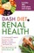 Dash Diet for Renal Health