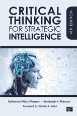 Critical Thinking for Strategic Intelligence