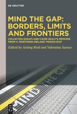 Mind the Gap: Borders, Limits and Frontiers