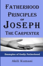 Fatherhood Principles of Joseph the Carpenter