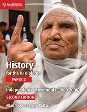 History for the IB diploma paper 2, Independence movements (1800-2000)