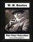The true traveller(1912) (autobiographical) by W. H. Davies