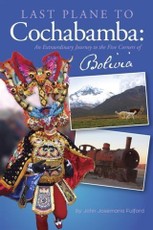 Last Plane to Cochabamba