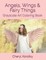 Angels, Wings & Fairy Things