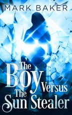 Boy Versus The Sun Stealer