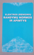 Elektros įrenginių bandymų normos ir apimtys