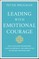 Leading with Emotional Courage