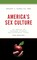 America's Sex Culture