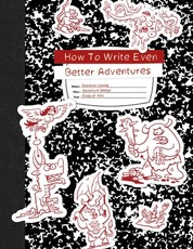 How to Write Even Better Adventures