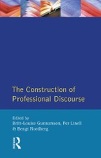 Gunnarsson, B: Construction of Professional Discourse