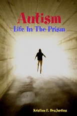 Autism: Life In The Prism