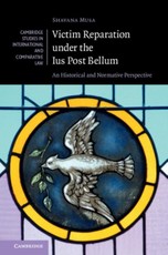 Victim Reparation under the Ius Post Bellum