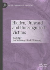 Hidden, Unheard and Unrecognized Victims