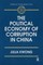 The Political Economy of Corruption in China