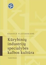 Kūrybinių industrijų specialybės kalbos kultūra