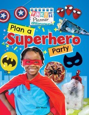 Plan a Superhero Party!