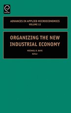 Organizing the New Industrial Economy