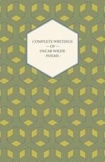 Complete Writings of Oscar Wilde - Poems