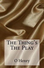 The Thing's The Play
