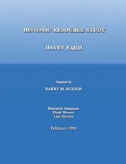 Historic Resource Study; Davey Farm