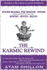 The Karmic Rewind - Invoke Brahma the Creator Within