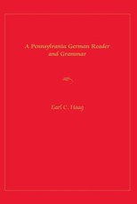 A Pennsylvania German Reader and Grammar