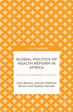 Global Politics of Health Reform in Africa