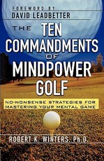 The Ten Commandments of Mindpower Golf