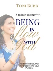 Bubb, T: A 10-Day Journey to Being in Flow with God