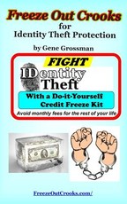 Freeze Out Crooks for Identity Theft Protection