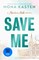 Kasten, M: Save Me