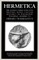 Hermetica Volume 3 Notes on the Latin Asclepius and the Hermetic Excerpts of Stobaeus