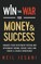 Win the War for Money and Success