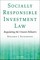 Socially Responsible Investment Law