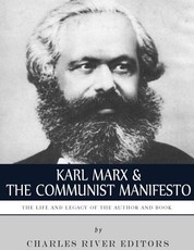Karl Marx & The Communist Manifesto