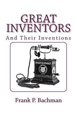 Great Inventors and Their Inventions