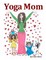 Yoga Mom