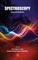 Spectroscopy (Second Edition)