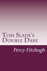 Tom Slade's Double Dare
