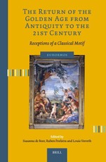 The Return of the Golden Age from Antiquity to the 21st Century