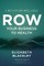 ROW Your Business to Health