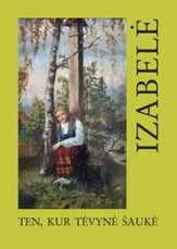 Izabelė ten, kur Tėvynė šaukė