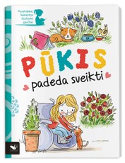 Pūkis padeda sveikti: pasakojimai, lavinantys skaitymo įgūdžius