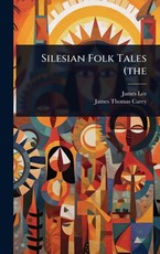 Silesian Folk Tales (the